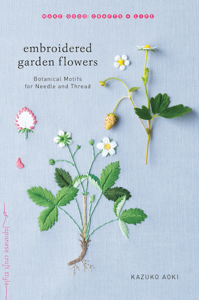 Embroidered Garden Flowers Kazuko Aoki