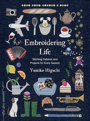 livre Embroidering Life Yumiko Higuchi