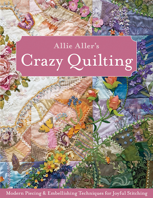Allie Aller Crazy Quilting
