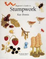 livre de stumpwork Beginner guide to stumpwork Kay Dennis